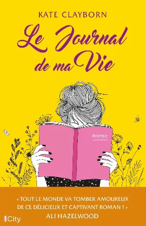 Kate Clayborn – Le journal de ma vie